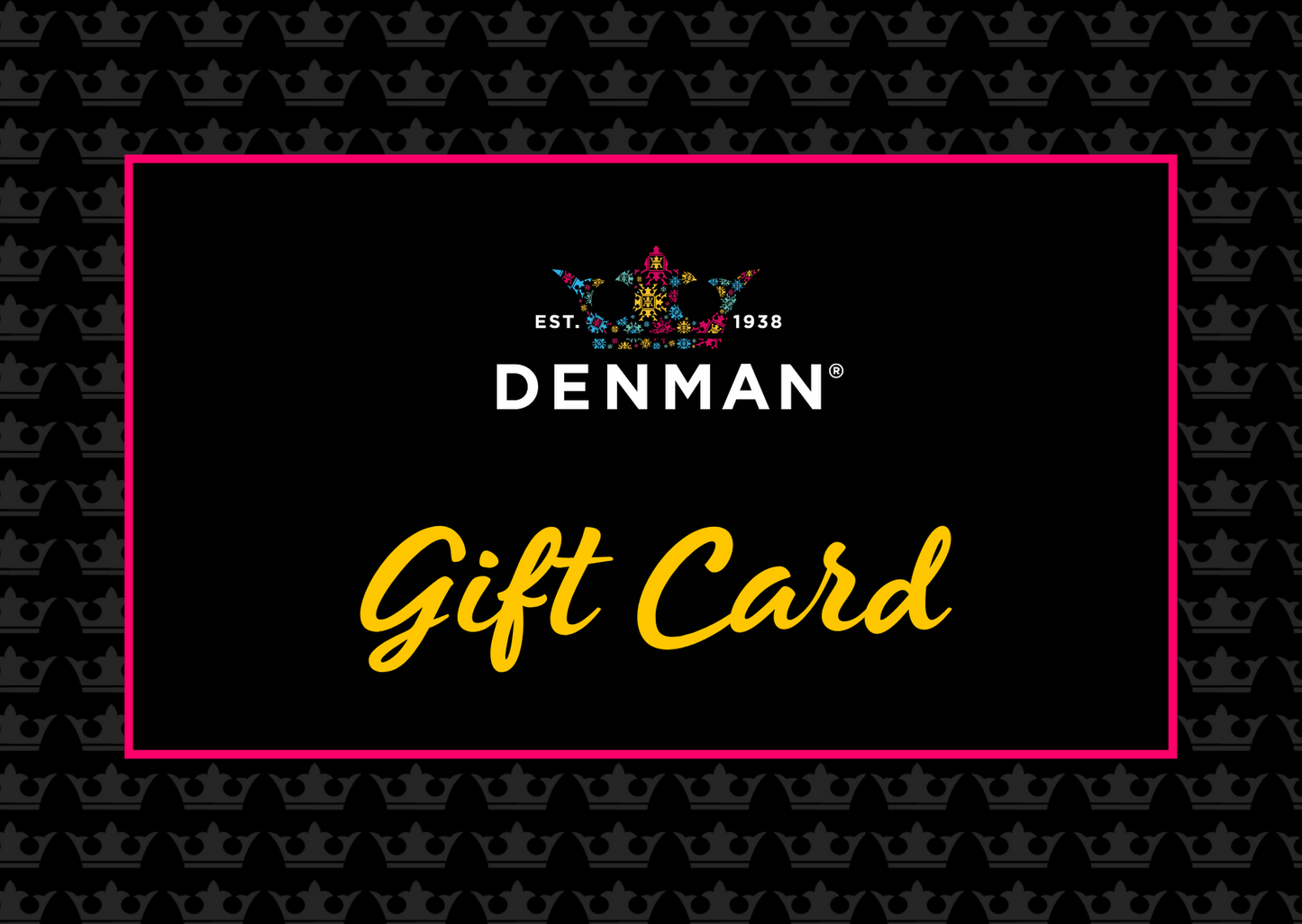 Denman Gift Card