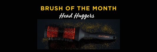 Brush of The Month - Head Huggers